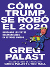 Cover image for Cómo Trump se Robó 2020